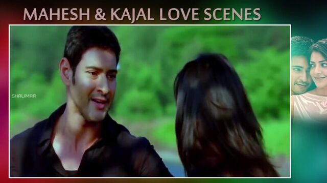 Mahesh babu _ kajal aggarwal best love scenes __ telugu movies love scenes __ shalimarcinema