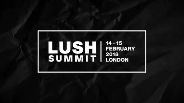 Lush summit 2018