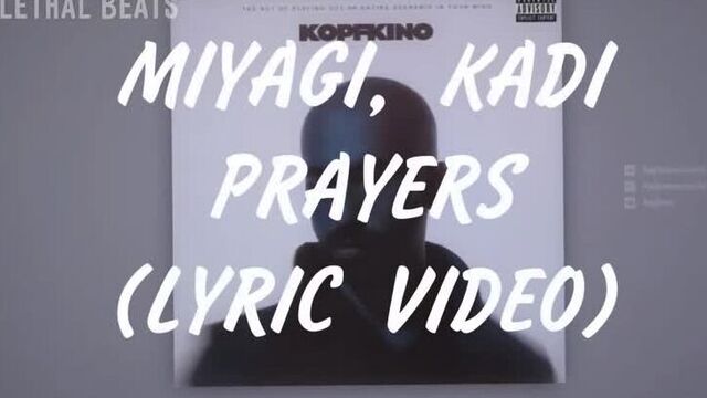 Miyagi, kadi - prayers (lyrics, текст песни) премьера трека, 2020