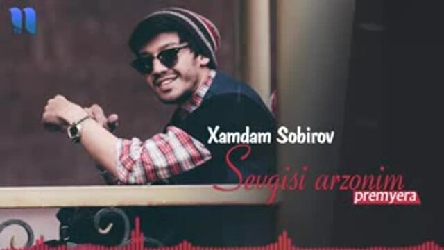 Xamdam sobirov - sevgisi arzonim _ хамдам собиров - севгиси арзоним (music versi_low.mp4