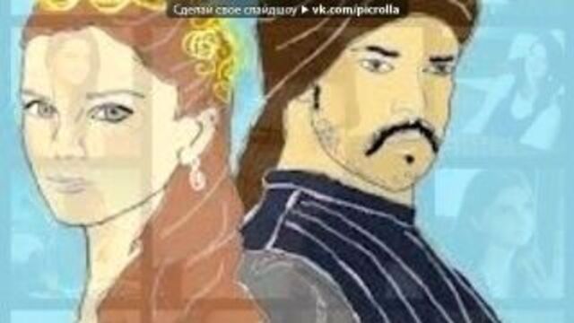 «михримах» под музыку ибрагим - великолепный век. скрипка ибрагима. picrolla